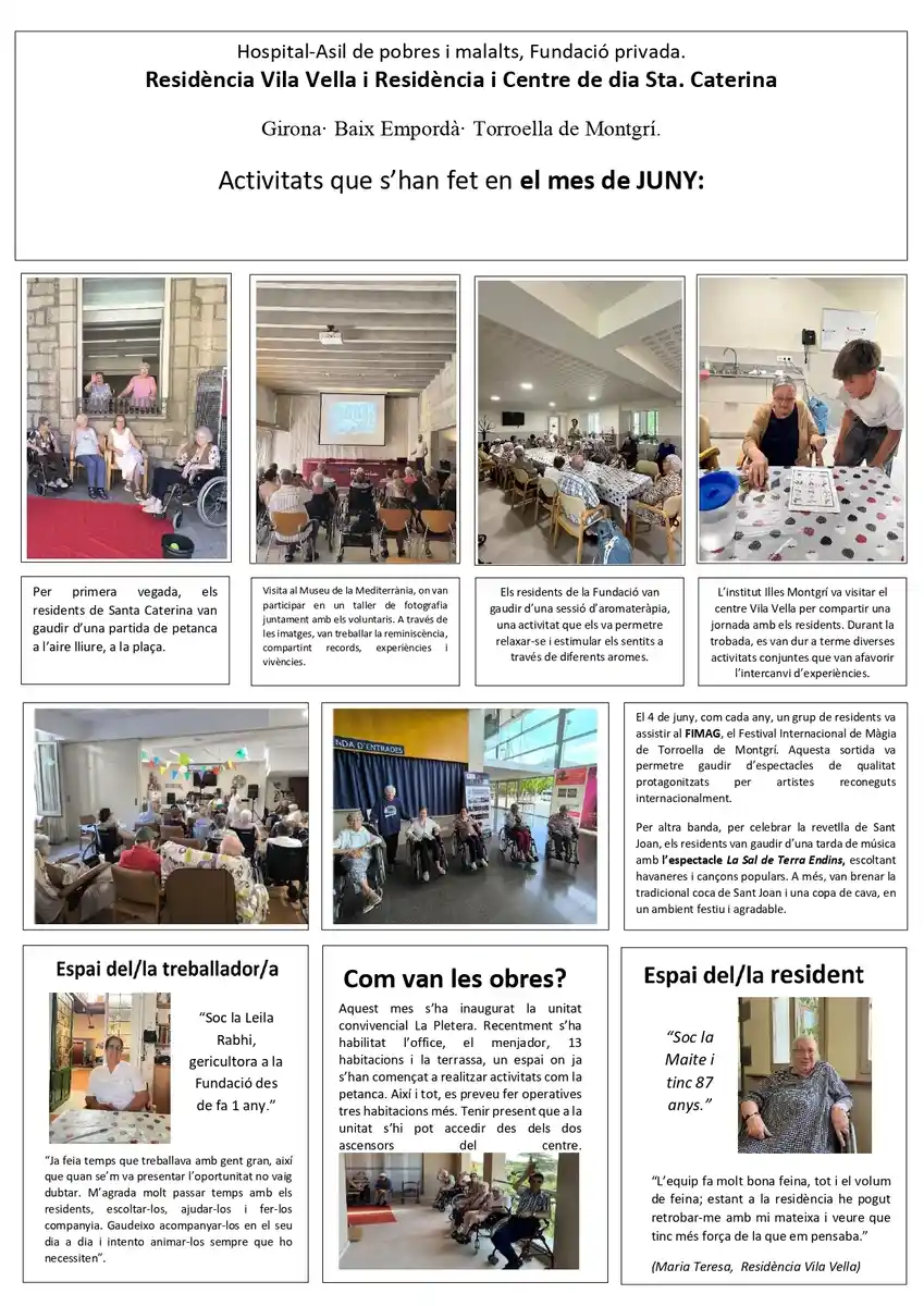 Document d'activitats del mes de juny a la Residència de Vila Vella i Residència i Centre de Dia Santa Caterina, les residències de gent gran de l'Hospital de Torroella, on cuidem de la gent gran de Torroella i comarca.
